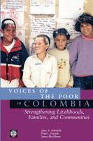 Jairo A. Arboleda, Patti L. Petesch, James Blackburn - Voices of the Poor in Colombia, Häftad