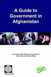 bokomslag A Guide to Government in Afghanistan