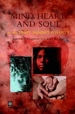 Policy World Bank, Katherine Marshall, Lucy Keough - Mind, Heart and Soul in the Fight Against Poverty, Häftad
