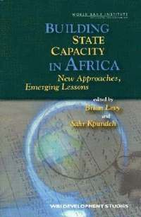bokomslag Building State Capacity in Africa