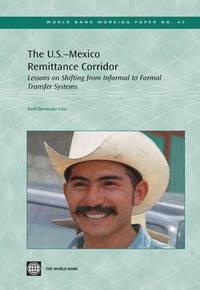 bokomslag The U.S.-Mexico Remittance Corridor