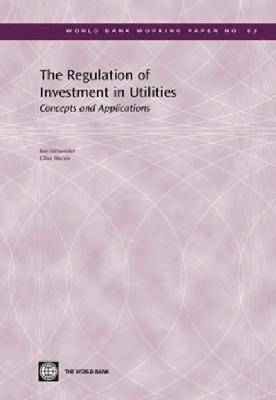 Clive Harris, Ian Alexander - Regulation of Investment in Utilities, Häftad