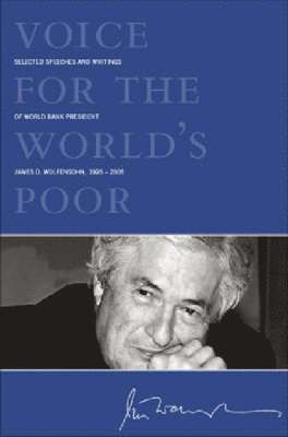 bokomslag VOICES FOR THE WORLD'S POOR-SELECTED SPEECHES AND WRITINGS OF WORLD BANK PRESIDENT JAMES D WOLFENSOHN