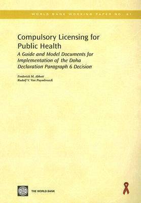 Compulsory Licensing for Public Health 1