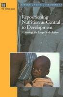 bokomslag Repositioning Nutrition as Central to Development