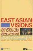 Indermit S. Gill, Yukon Huang, Homi Kharas - EAST ASIAN VISIONS, Häftad