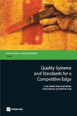 Jose Luis Guasch, Jean-Louis Racine, Isabel Sánchez, Makhtar Diop - Quality Systems and Standards for a Competitive Edge, Häftad. Tillgänglighet: Tillfälligt slut