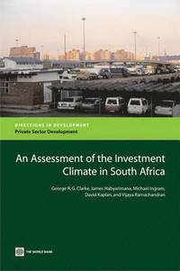 bokomslag An Assessment of the Investment Climate in South Africa