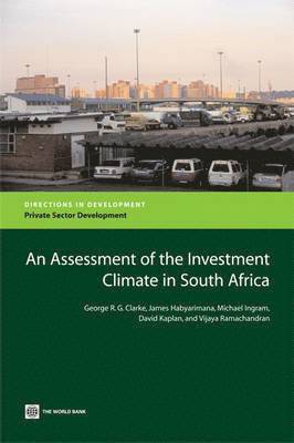 An Assessment of the Investment Climate in South Africa 1