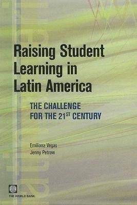 Raising Student Learning in Latin America 1