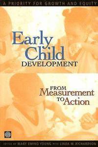 bokomslag Early Child Development from Measurement to Action