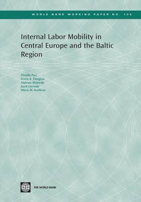 Internal Labor Mobility in Central Europe and the Baltic Region 1