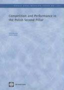 Heinz P. Rudolph, Roberto Rezende Rocha - Competition and Performance in the Polish Second Pillar, Häftad