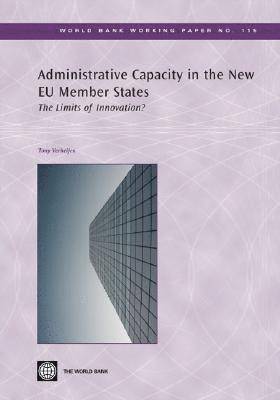 Administrative Capacity in the New EU Member States 1