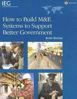 bokomslag How to Build M&E Systems to Support Better Government