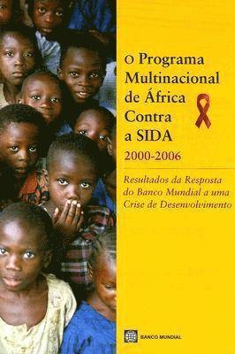 bokomslag O Programa Multinacional de Africa Contra a SIDA 2000-2006