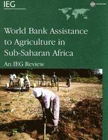 bokomslag World Bank Assistance to Agriculture in Sub-Saharan Africa