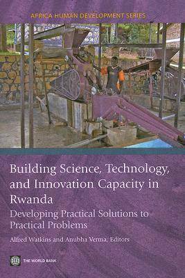 Building Science, Technology and Innovation Capacity in Rwanda 1