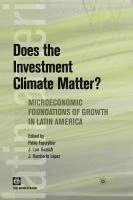 Does The Investment Climate Matter? 1