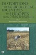 bokomslag Distortions to Agricultural Incentives in Europe's Transition Economies