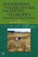 bokomslag Distortions to Agricultural Incentives in Europe's Transition Economies