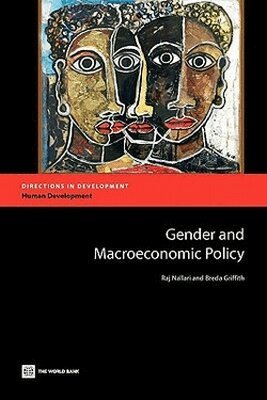 Raj Nallari, Breda Griffith - Gender and Macroeconomic Policy, Häftad