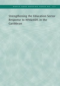 bokomslag Strengthening the Education Sector Response to HIV&AIDS in the Caribbean