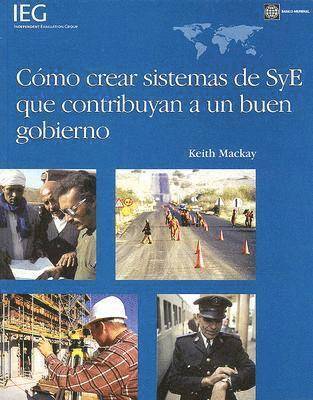 Como crear sistemas de SyE que contribuyan a un buen gobierno