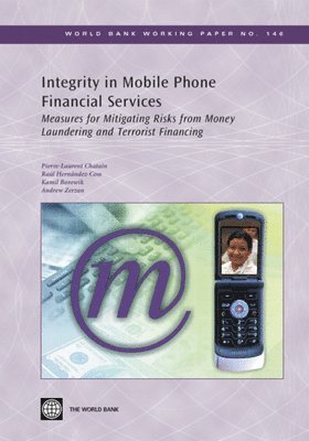 Pierre-Laurent Chatain, Raul Hernandez-Coss, Kamil Borowik, Andrew Zerzan - Integrity in Mobile Phone Financial Services, Häftad