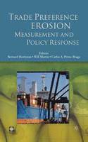 Bernard M. Hoekman, Will Martin, Carlos Alberto Primo Braga - Trade Preference Erosion, Inbunden