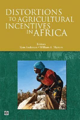 Kym Anderson, William A. Masters - Distortions to Agricultural Incentives in Africa, Häftad