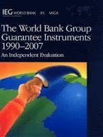 bokomslag World Bank Group Guarantee Instruments 1990-2007