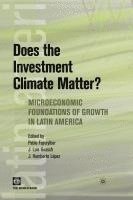 Does the Investment Climate Matter? 1