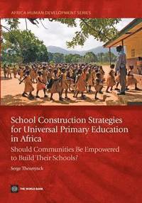 bokomslag School Construction Strategies for Universal Primary Education in Africa