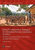 bokomslag School Construction Strategies for Universal Primary Education in Africa