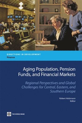 Aging Population, Pension Funds, and Financial Markets 1