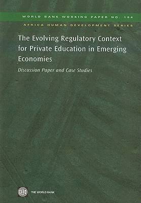 bokomslag The Evolving Regulatory Context for Private Education in Emerging Economies