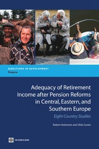 bokomslag Adequacy of Retirement Income after Pension Reforms in Central, Eastern and Southern Europe