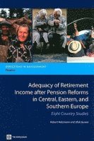 Adequacy of Retirement Income after Pension Reforms in Central, Eastern and Southern Europe 1