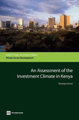 Giuseppe Iarossi - Assessment of the Investment Climate in Kenya, Häftad