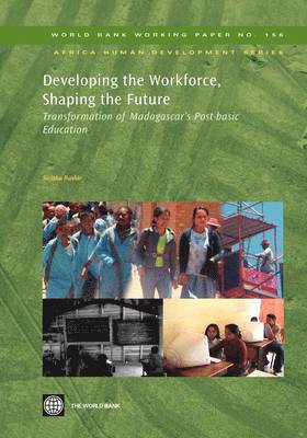 Developing the Workforce, Shaping the Future 1