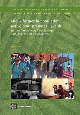 Sajitha Bashir - Mieux Former La Population Active Pour Preparer L'avenir, Häftad