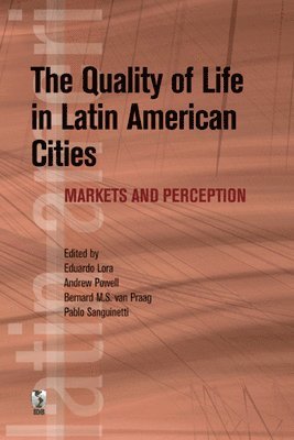 The Quality of Life in Latin American Cities 1