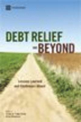 Debt Relief and Beyond 1