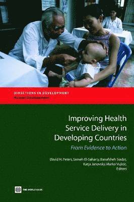 Improving Health Service Delivery in Developing Countries 1