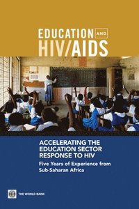 bokomslag Accelerating the Education Sector Response to HIV