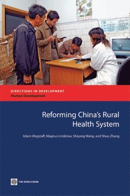 bokomslag Reforming China's Rural Health System