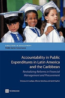 Omowunmi Ladipo, Alfonso Sánchez, Jamil Sopher - Accountability in Public Expenditures in Latin America and the Caribbean, Häftad