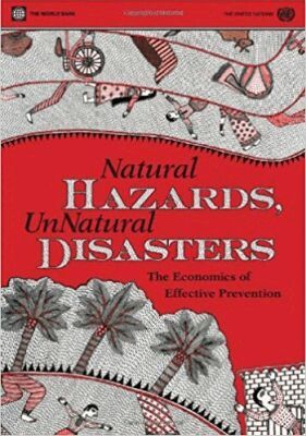 United Nations, World Bank - Natural Hazards, UnNatural Disasters, Häftad