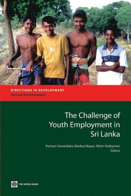 bokomslag The Challenge of Youth Unemployment in Sri Lanka